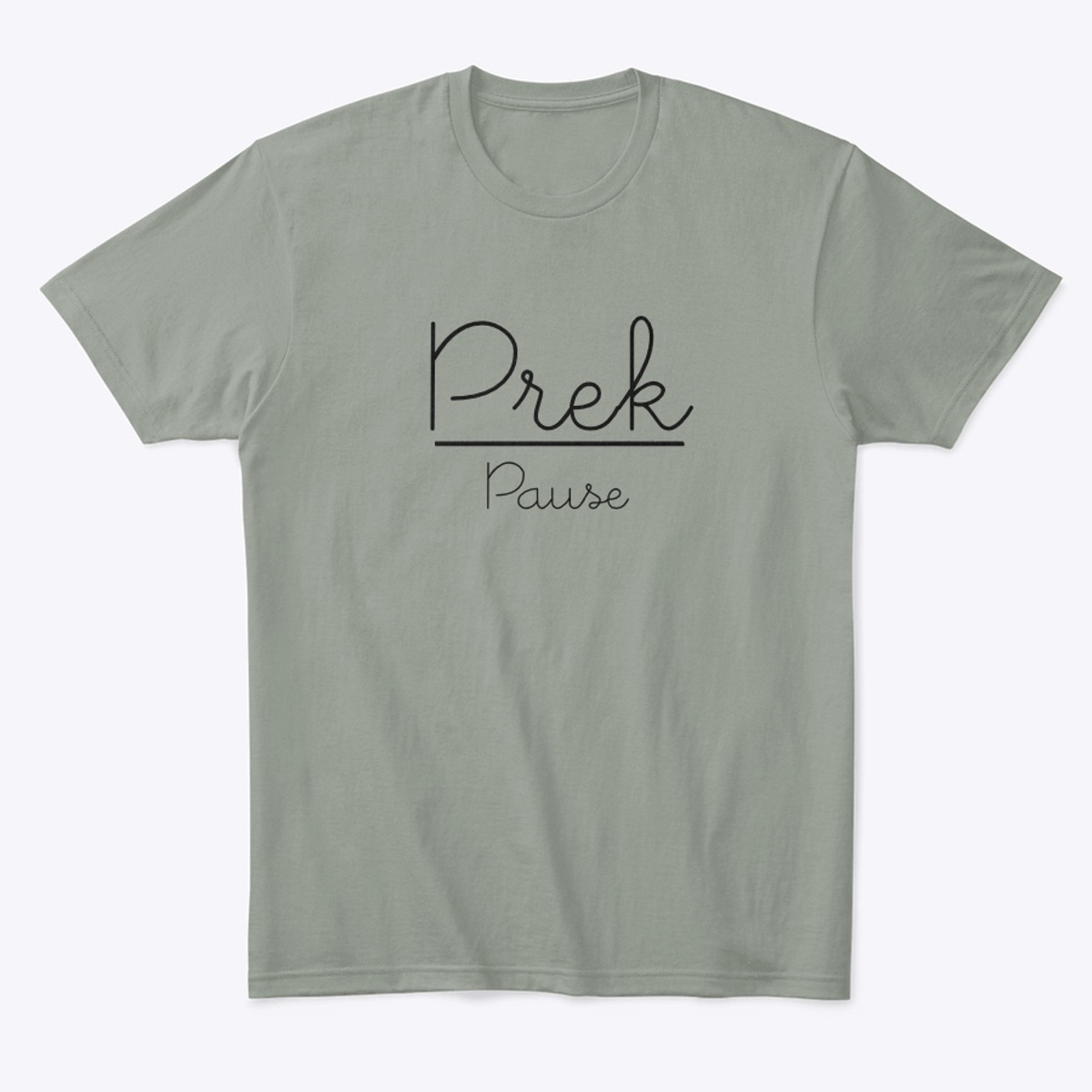 PreK T-Shirt | MrWilliamsClassroom
