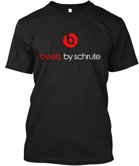 Beets , By Schrute Black T-Shirt Front