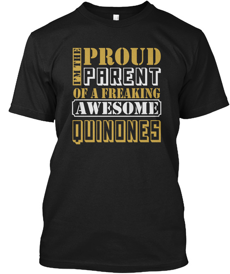 Parent Of Quinones Thing Shirts Black T-Shirt Front