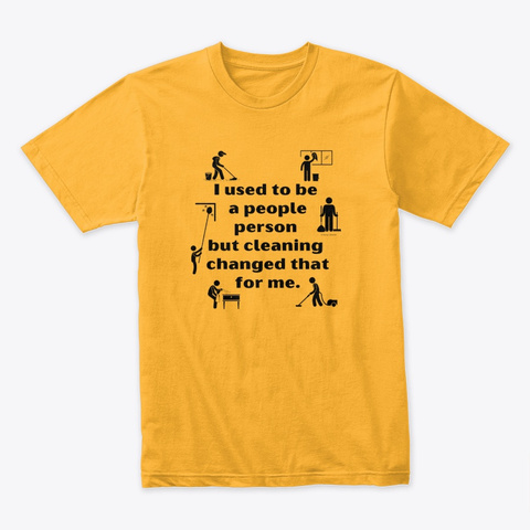 A People Person Housekeeping Gold T-Shirt Front