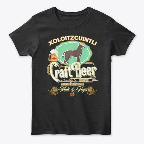 Xoloitzcuintli Gifts Dog Beer Lover Black T-Shirt Front