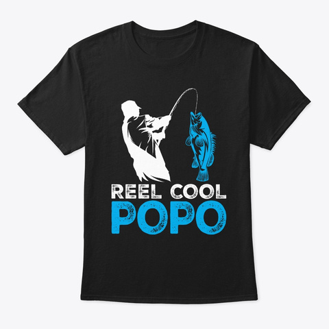 Reel Cool Popo Funny Fishing Black T-Shirt Front