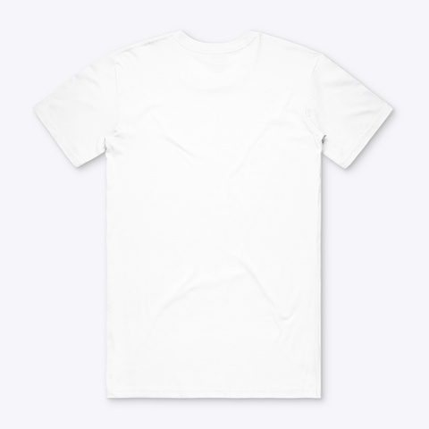 Classy With A Savage Side Tee White T-Shirt Back