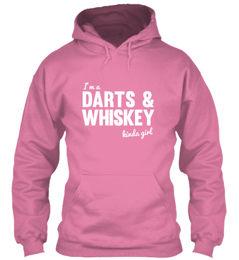 I'm A Darts And Whiskey Kinda Girl Candyfloss Pink T-Shirt Front