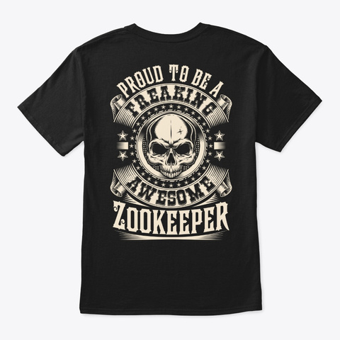 Proud Awesome Zookeeper Shirt Black T-Shirt Back
