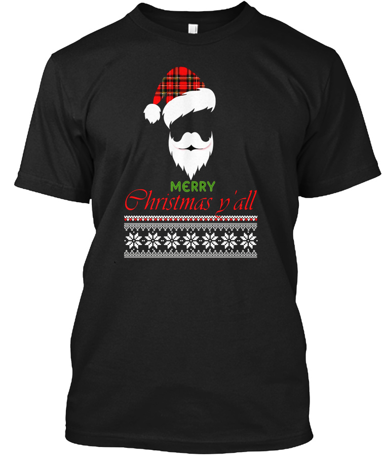 Santa Merry Christmas Yall T-Shirt - Ugly Christmas Sweater Unisex Tshirt