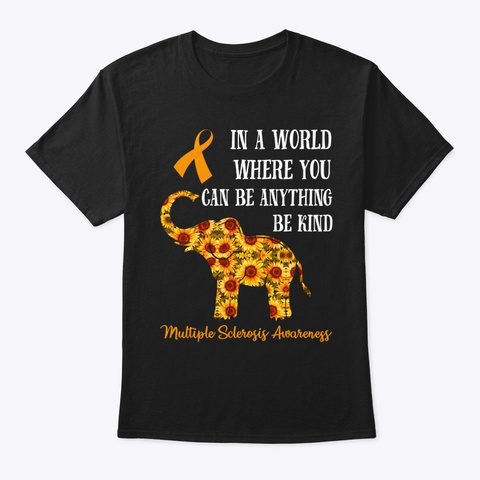 In A World Where You Multiple Sclerosis Unisex Tshirt