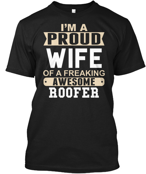 Wife Roofer Black T-Shirt Front