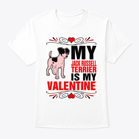 My Jack Russell Terrier Is My Valentine Unisex Tshirt
