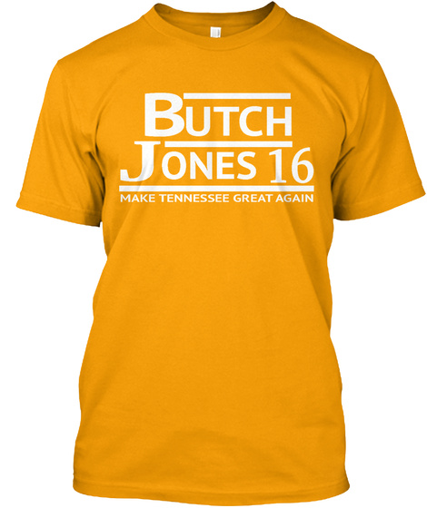 Butch Jones 16 Make Tennessee Great Again Gold T-Shirt Front