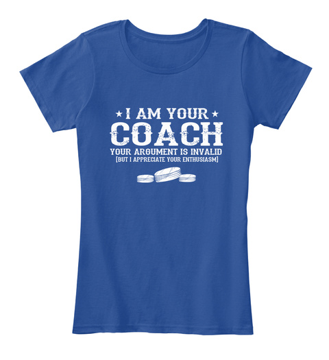 I Am Your Coach Funny Hockey Tshirt