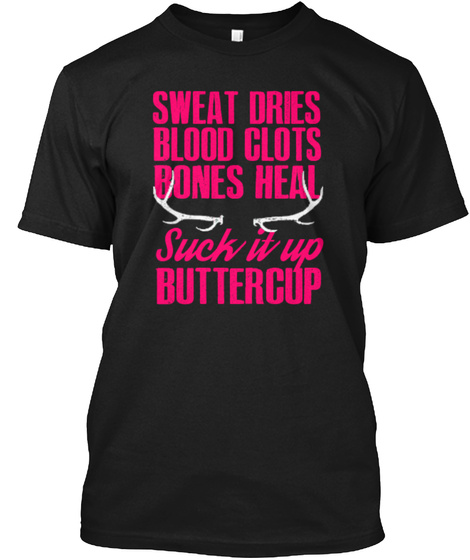 Suck It Up, Buttercup! Black T-Shirt Front