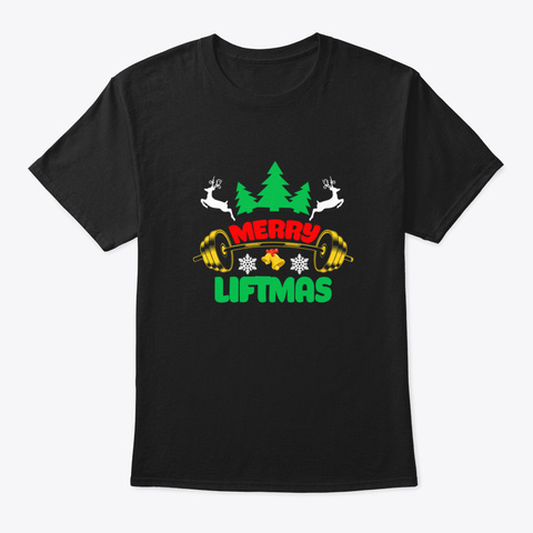 🎁 ✔️ Awesome Merry Liftmas Holiday Lift Black T-Shirt Front