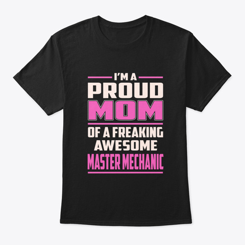 Proud Mom Master Mechanic Black T-Shirt Front