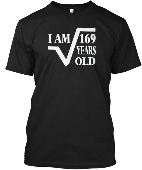Square Root Of 169 Shirt
