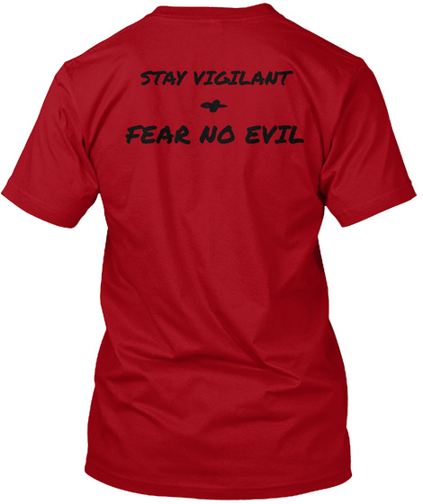 Stay Vigilant Fear No Evil Deep Red Maglietta Back