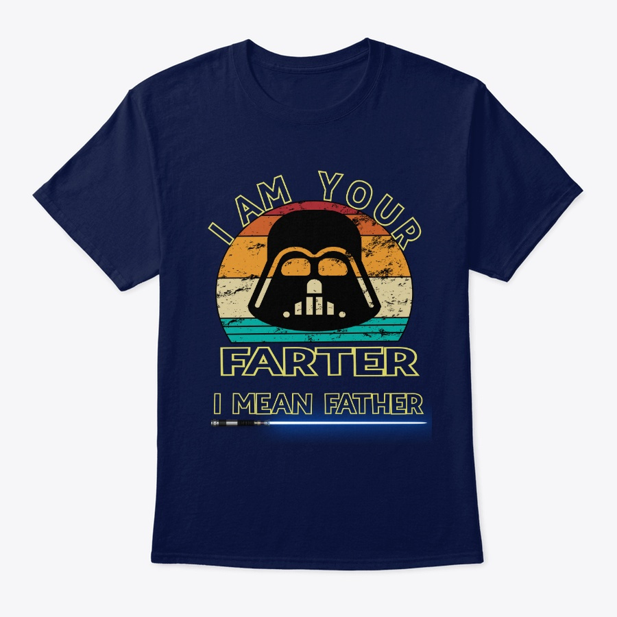 I Am Your Farter Fathers Day T-Shirt Unisex Tshirt