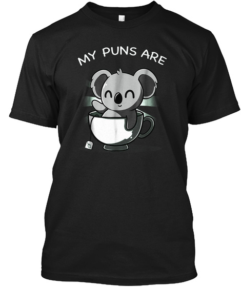 Koala Tea Puns T-shirt