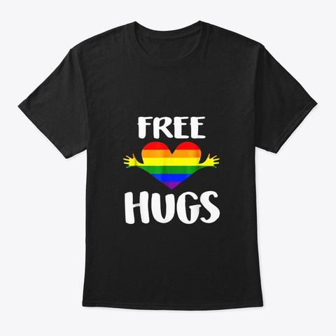Free Hugs Shirt Gay Pride Rainbow Flag Black T-Shirt Front