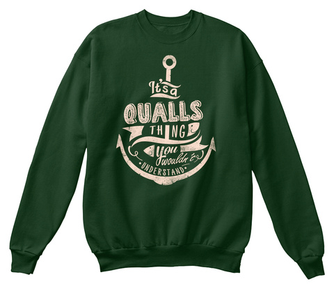 It's A Qualls Thing You Wouldn't Understand Deep Forest  T-Shirt Front
