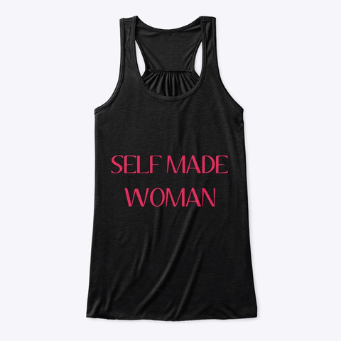 Self  Made Woman  Black T-Shirt Front
