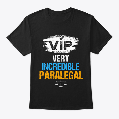 Vip Very Incredible Paralegal Black T-Shirt Front