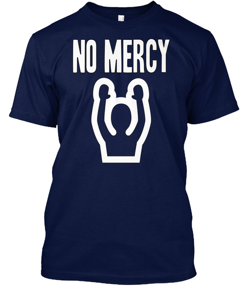 No Mercy Navy T-Shirt Front