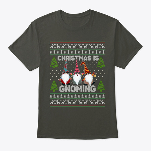 Christmas Gnoming Gnome Ugly Christmas Smoke Gray T-Shirt Front