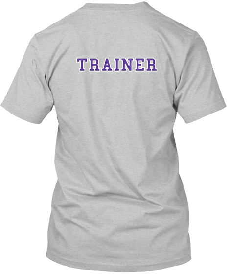 Trainer Light Heather Grey  T-Shirt Back