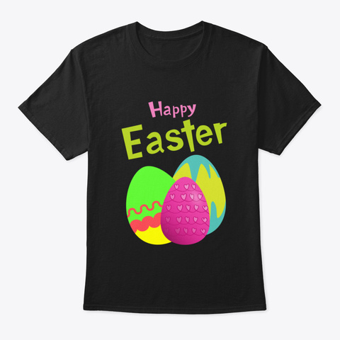 Happy Easter Emw75 Black T-Shirt Front