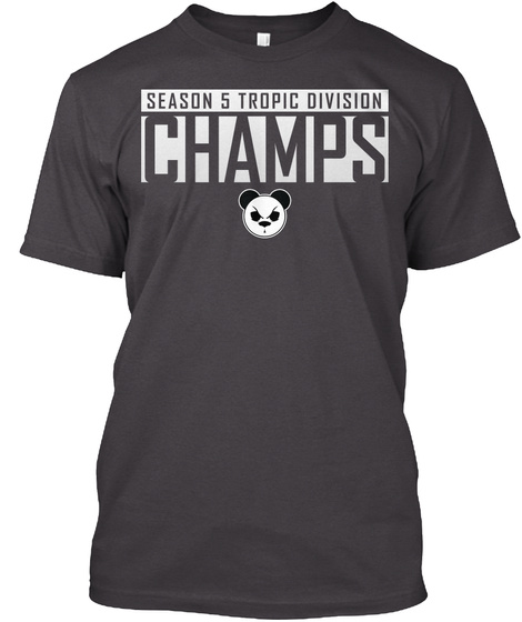 Season 5 Tropic Division Champs Heathered Charcoal  T-Shirt Front