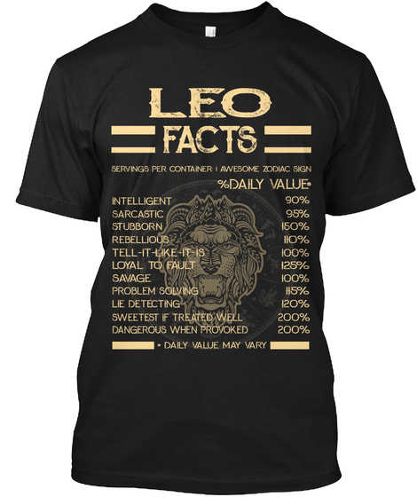 Leo Birthday Zodiac Facts Funny Shirt