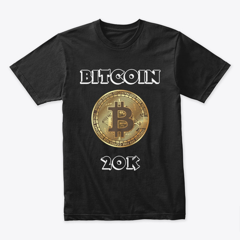 Bitcoin 20 K Black T-Shirt Front
