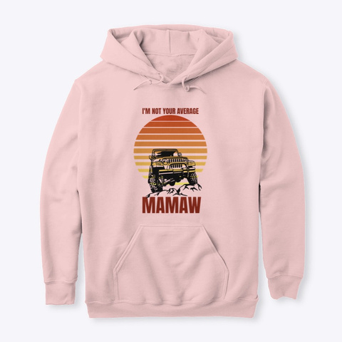 Not Your Average Mamaw Light Pink T-Shirt Front