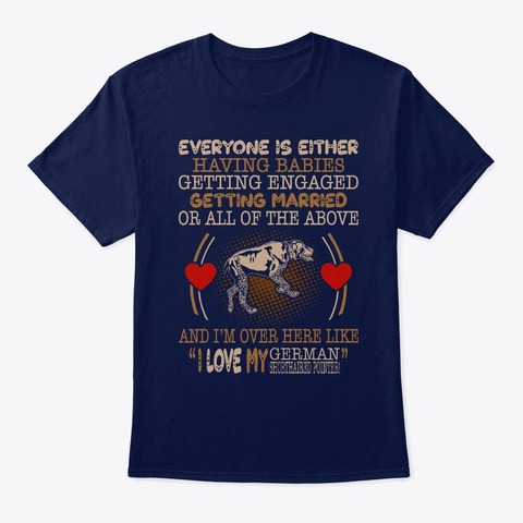 I Love My German Shorthaired Pointer Navy T-Shirt Front