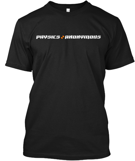 Physics Anonymous Black T-Shirt Front