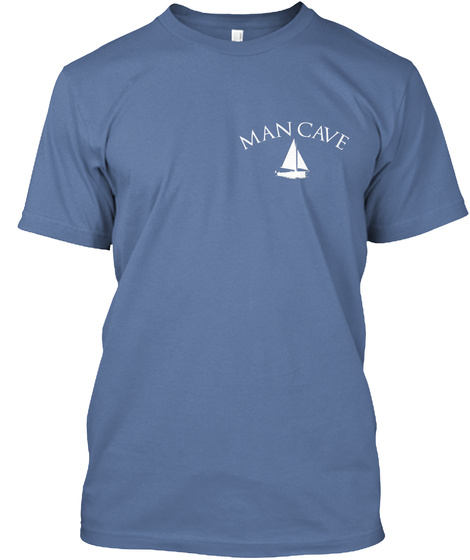 Mancave Denim Blue T-Shirt Front