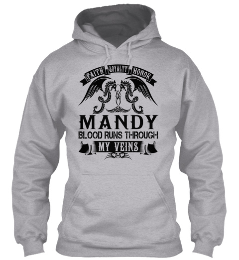 Mandy   My Veins Name Shirts Sport Grey T-Shirt Front