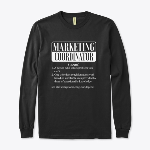I Am A Marketing Coordinator Smiley  Black T-Shirt Front