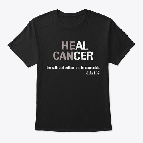 Heal God Luke Brain Cancer Awareness Black T-Shirt Front
