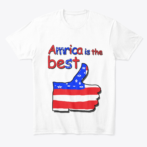 Amrica is the best Unisex Tshirt
