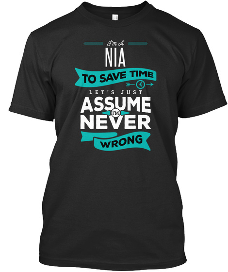 Nia Never Wrong  Black T-Shirt Front