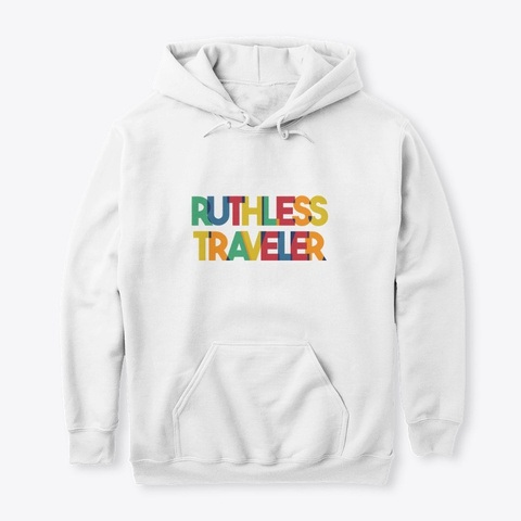 Ruthless Traveler Exclusive  White T-Shirt Front