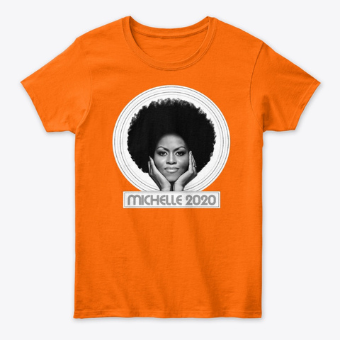 Michelle Obama 2020 Orange T-Shirt Front