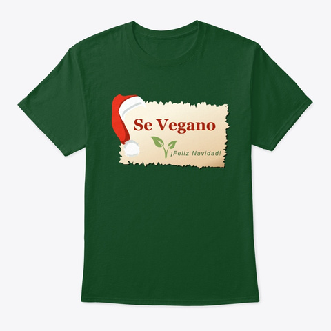 Se Vegano Feliz Navidad! Deep Forest T-Shirt Front