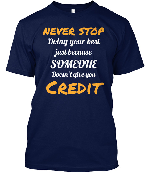 Never Stop best Motivational inspirational Quote Tee Shirts
