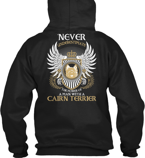 Never Underestimate The Power Of A Man With A Chirn Terrier Black T-Shirt Back