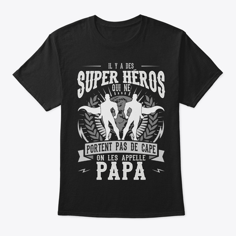 Famille Super Heros Papa T Shirt Black T-Shirt Front