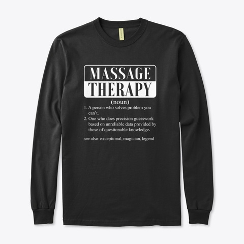 I Am A Message Therapy Smiley Humor Gift Black T-Shirt Front