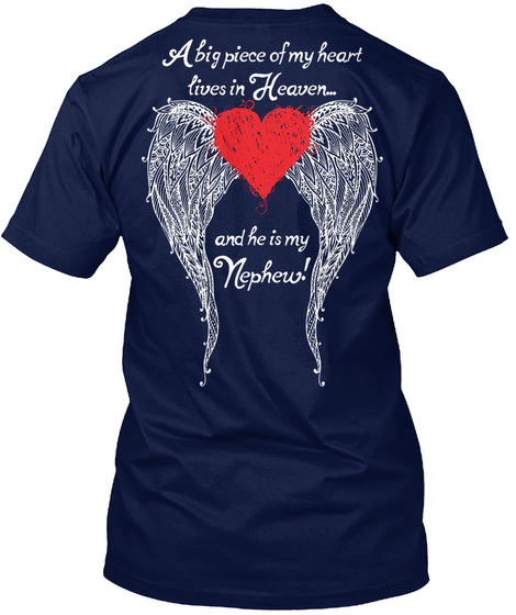 A Big Piece Of My Heart Lives In Heaven And He Is My Nephew Navy T-Shirt Back
